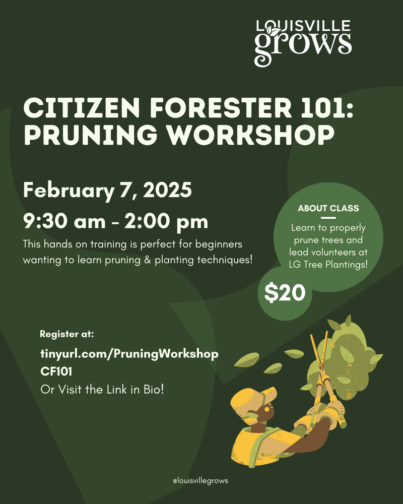 Citizen Forester 101 and Pruning Workshop